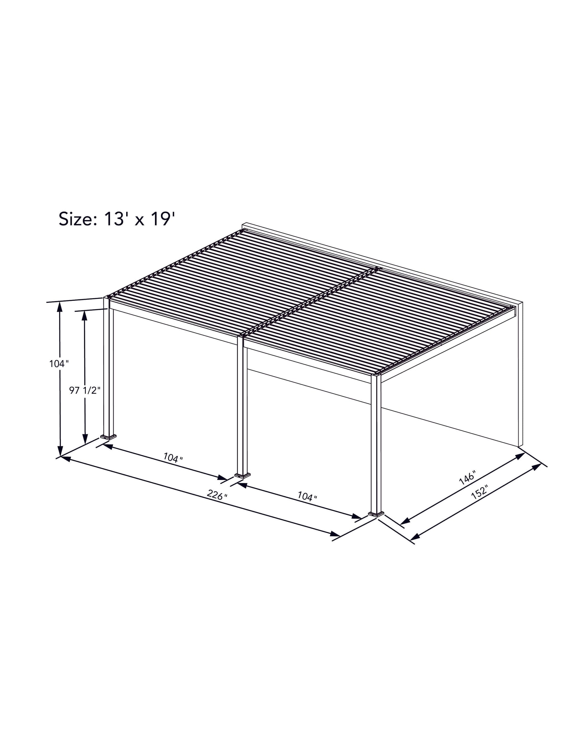 This is a size diagram for the Bon Pergola 13' x 19' motorized louver pergola:
Overall Size: 13 feet x 19 feet
Width: The shorter side measures 152 inches (approximately 12.67 feet), and another marked width is 146 inches.
Length: The longer side measures 226 inches (approximately 18.83 feet).